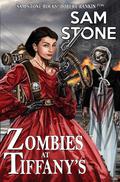 Zombies at Tiffany's (The Kat Lightfoot Mysteries #1) by Sam Stone