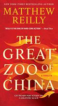 The Great Zoo of China by Matthew Reilly