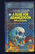 A Rose for Armageddon by Hilbert Schenck