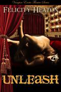 Unleash by Felicity Heaton
