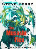 The Musashi Flex by Steve Perry