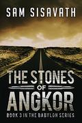 The Stones of Angkor by Sam Sisavath