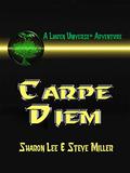 Carpe Diem by Sharon Lee, Steve Miller