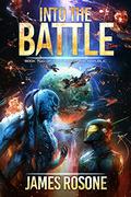 Into the Battle by James Rosone