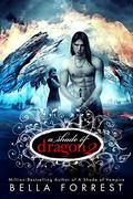 A Shade of Dragon 2 by Bella Forrest