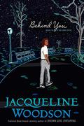 Behind You by Jacqueline Woodson
