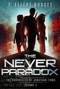 The Never Paradox by T. Ellery Hodges