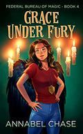Grace Under Fury by Annabel Chase