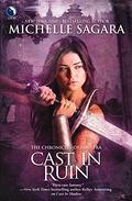 Cast in Ruin by Michelle Sagara, Michelle Sagara West