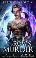 The Crow’s Murder by Tate James