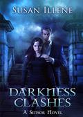 Darkness Clashes by Susan Illene