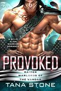 Provoked by Tana Stone