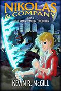 The Merman and the Moon Forgotten (Nikolas and Company #1) by Kevin McGill