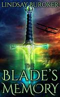 The Blade's Memory by Lindsay Buroker
