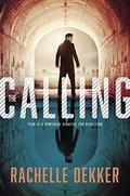 The Calling (Seer #2) by Rachelle Dekker