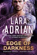 Edge of Darkness (Hunter Legacy #3) by Lara Adrian