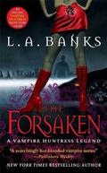 The Forsaken by L.A. Banks
