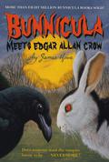 Bunnicula Meets Edgar Allan Crow (Bunnicula #7) by James Howe