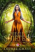 Piece of Shifter by Laurel Chase