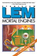 Mortal Engines by Stanisław Lem
