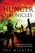 The Hunger Chronicles: A collection of shorts (Hunger Chronicles #1.5) by Tes Hilaire