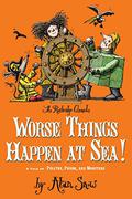 Worse Things Happen at Sea! (The Ratbridge Chronicles #2) by Alan Snow