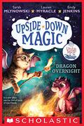 Dragon Overnight (Upside-Down Magic #4) by Emily Jenkins