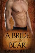 A Bride for the Bear by Harmony Raines
