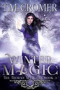 Winter Magic by T.M. Cromer