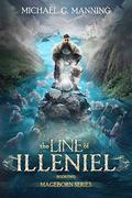The Line of Illeniel by Michael G. Manning