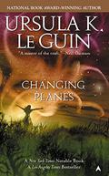 Changing Planes by Ursula K. Le Guin