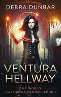 Ventura Hellway by Debra Dunbar