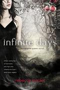 Infinite Days (Vampire Queen #1) by Rebecca Maizel
