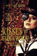 Kisses by Clockwork by Anthony Panegyres