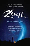 Zenith (Exodus / Raging Earth #2) by Julie Bertagna