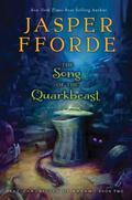 The Song of the Quarkbeast by Jasper Fforde