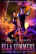 Magic Games by Ella Summers