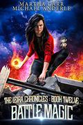 Battle Magic by Martha Carr, Michael Anderle