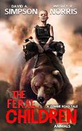 The Feral Children: Animals (The Feral Children #1) by David A. Simpson
