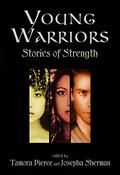 Young Warriors: Stories of Strength by Brett Hartinge