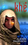 Khe (The Ahsenthe Cycle #1) by Alexes Razevich
