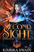 Second Sight by Kimbra Swain