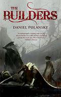 The Builders by Daniel Polansky