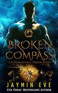 Broken Compass by Jaymin Eve