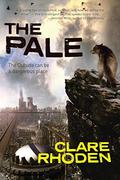 The Pale (The Chronicles of the Pale #1) by Clare Rhoden