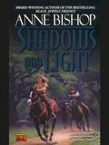 Shadows and Light by Anne Bishop