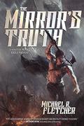 The Mirror’s Truth by Michael R. Fletcher