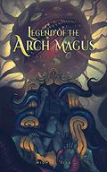 Revelation (Legend of the Arch Magus #7) by Michael Sisa