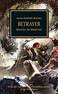 Betrayer by Aaron Dembski-Bowden