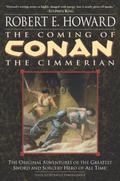 The Coming of Conan the Cimmerian by Robert E. Howard
